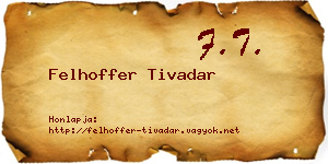 Felhoffer Tivadar névjegykártya